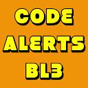 Code Alerts: BL3 (Pro)